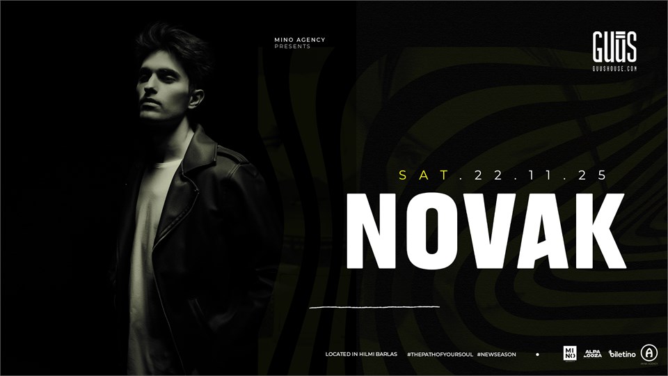 Mino Agency Presents : Novak x Guūs Hoūse