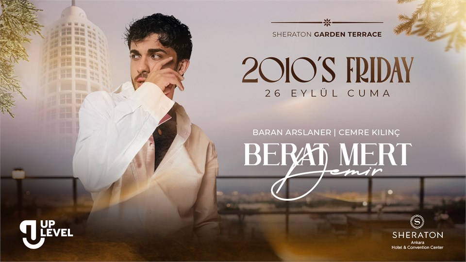 BERAT MERT DEMİR 2010’s Friday