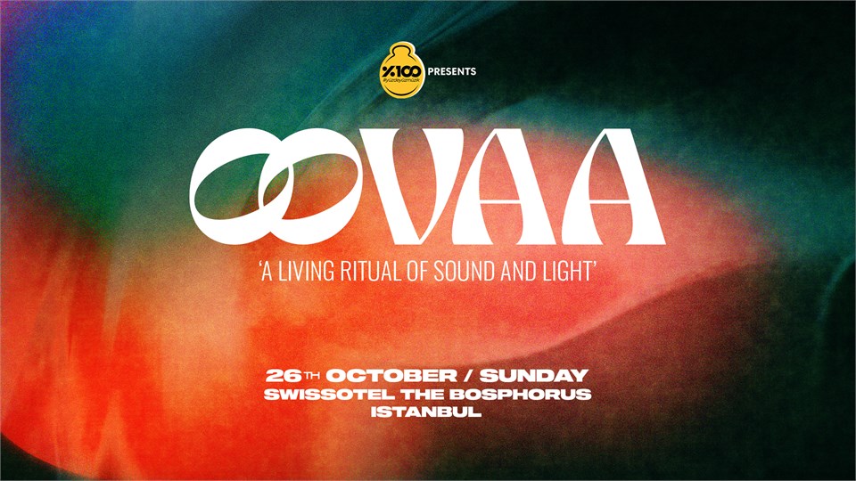 OOVAA Festival | 26 Ekim 2025 | Swissôtel The Bosphorus | Biletino