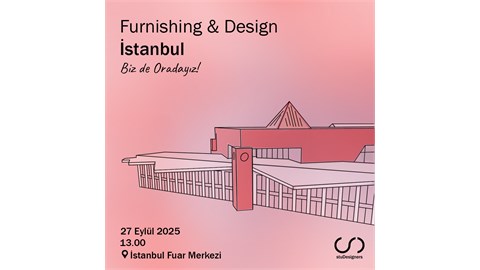 Biz de Oradayız! | Furnishing Design & Istanbul