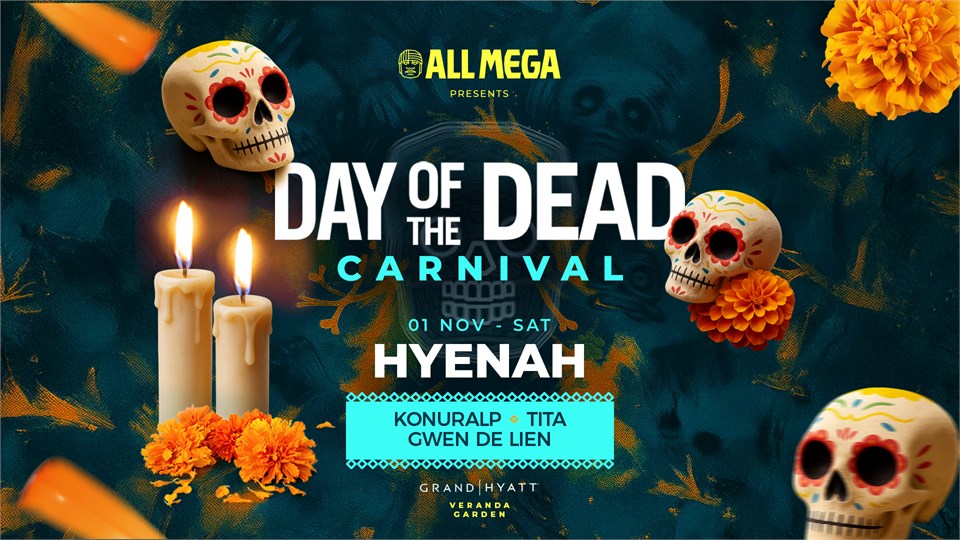 All Mega Presents Day Of the Dead Carnival: Hyenah