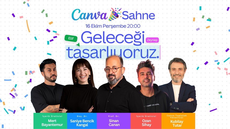 Canva Sahne I Ücretsiz Etkinlik I Sinan Canan, Influencer, Eğitmenler ve dahası..