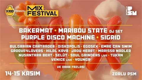 MIX FESTIVAL PRESENTED BY %100 MÜZİK