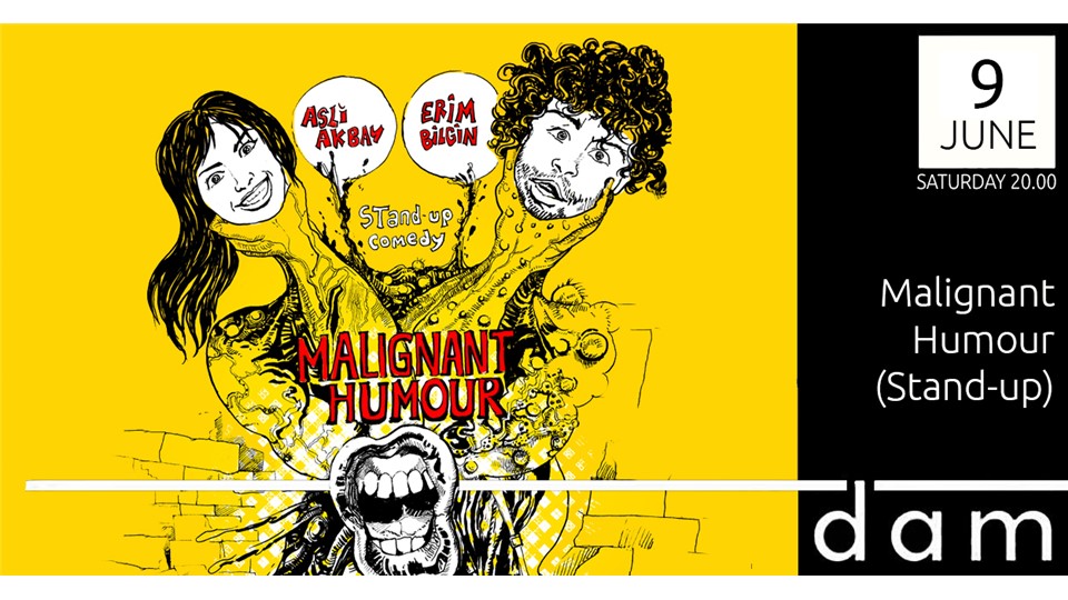 Aslı Akbay & Erim Bilgin : Malignant Humour (Stand-up) 