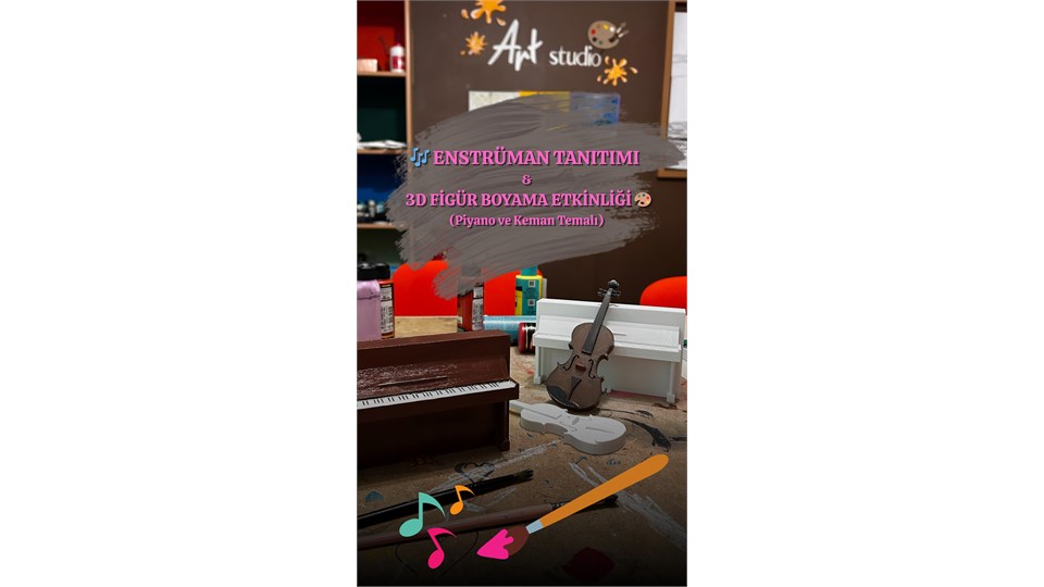 Enstrüman Tanıtımı & 3D Figür Boyama