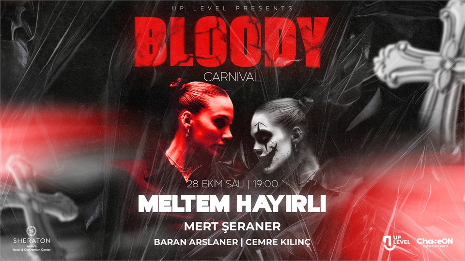  BLOODY CARNIVAL MELTEM HAYIRLI