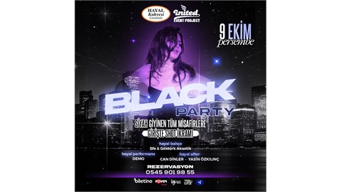 BLACK PARTY / HAYAL KAHVESİ ÇANAKKALE 