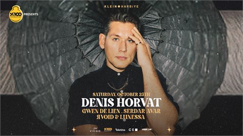 %100 Müzik presents Denis Horvat | Klein Harbiye