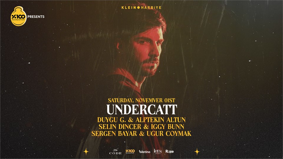 %100 Müzik presents Undercatt | Klein Harbiye