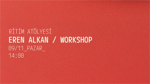 Ritim Atölyesi / Eren Alkan