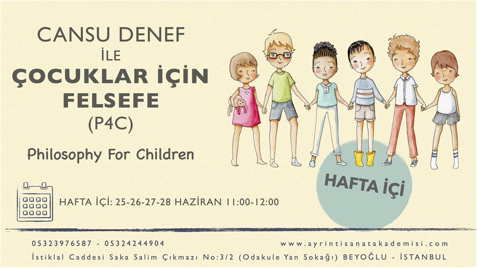 Cansu Denef ile Çocuklar İçin Felsefe Philosophy For Children (P4C) ​