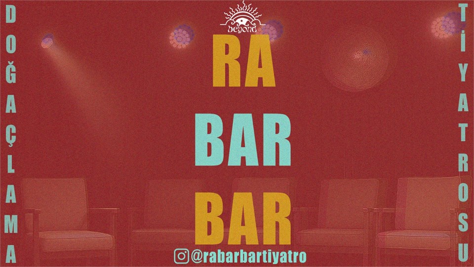 Rabarbar Doğaçlama Tiyatro - 7 Kasım -  Beyond Cocktail & Music