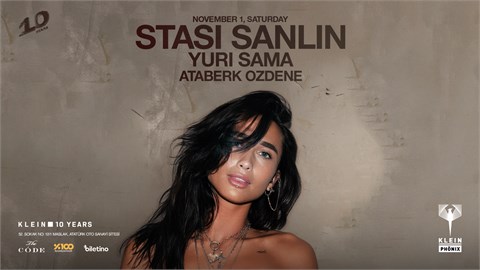 Stasi Sanlin + Yuri Sama + Ataberk Ozdene  | Klein Phönix