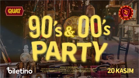 90'lar & 2000'ler Party