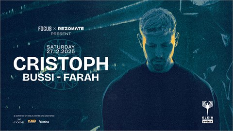 Cristoph + Bussi + Ozarc | Klein Phönix // Focus & Rezonate 