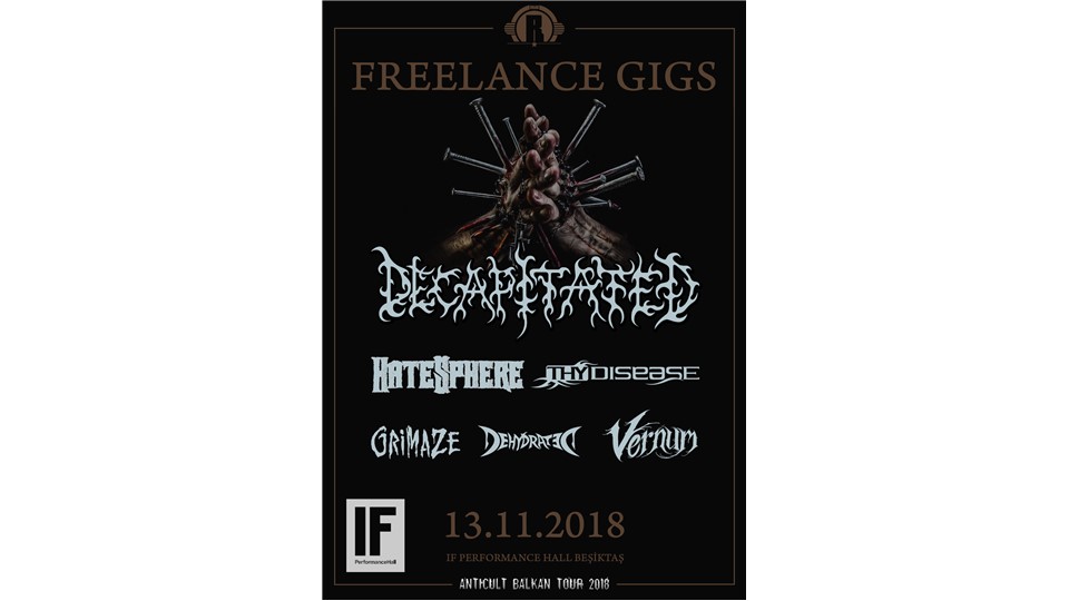 Retro Freelance Gigs ( Decapitated // Hatesphere // Thy Disease // Grimaze // Dehydrated // Vernum )