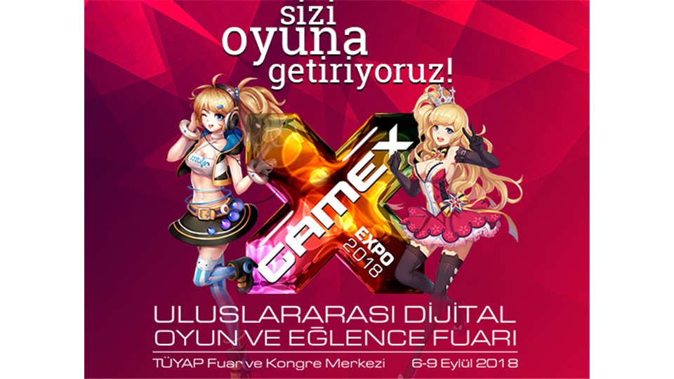 GameX 2018 Uluslararası Dijital Oyun ve Eğlence Fuarı