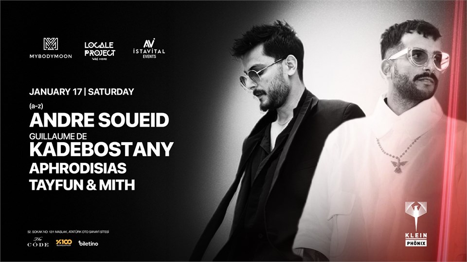 Andre Soueid + Kadebostany + Aphrodisias + Tayfun&Mith | Klein Phönix 