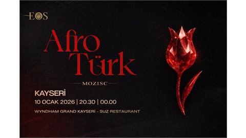 AFRO TÜRK KAYSERİ