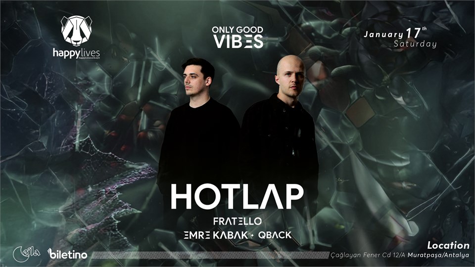 Happy Live's Presents ''HOTLAP'' ONLY GOOD VIBES