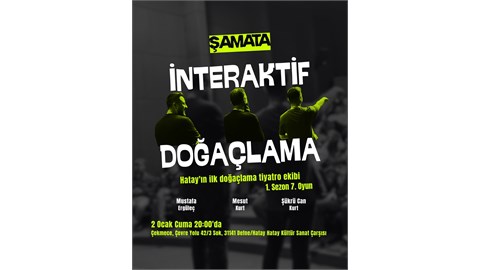 Tiyatro Şamata (İnteraktif Doğaçlama Etkinliği)