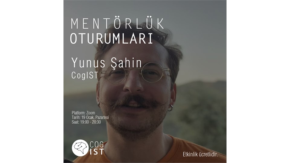 Yunus Şahin ile Mentörlük Oturumu