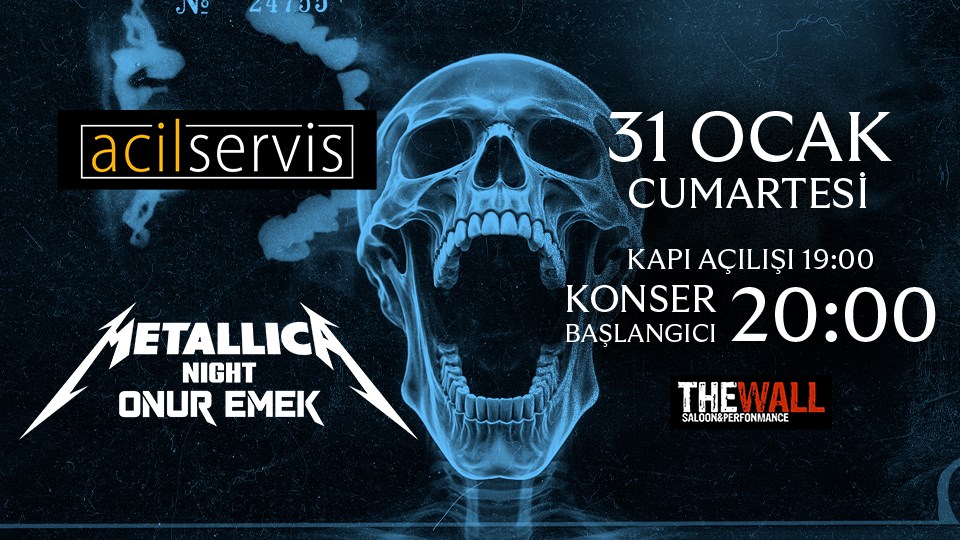 Acil Servis & Onur Emek ''Metallica Night''
