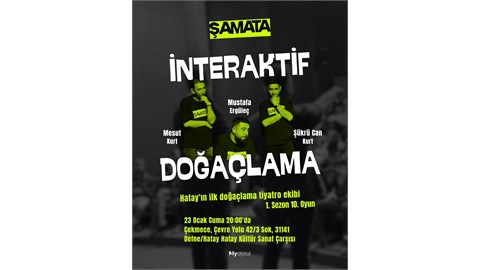 Tiyatro Şamata (İnteraktif Doğaçlama Etkinliği)