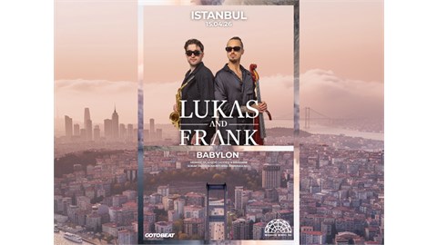 Lukas And Frank Babylon