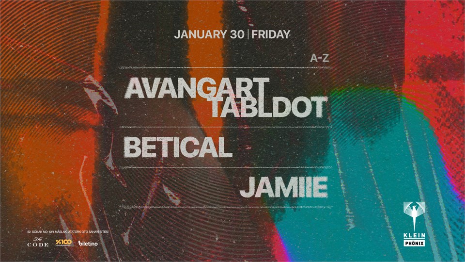 Avangart Tabldot + JAIIME + Betical | Klein Phönix
