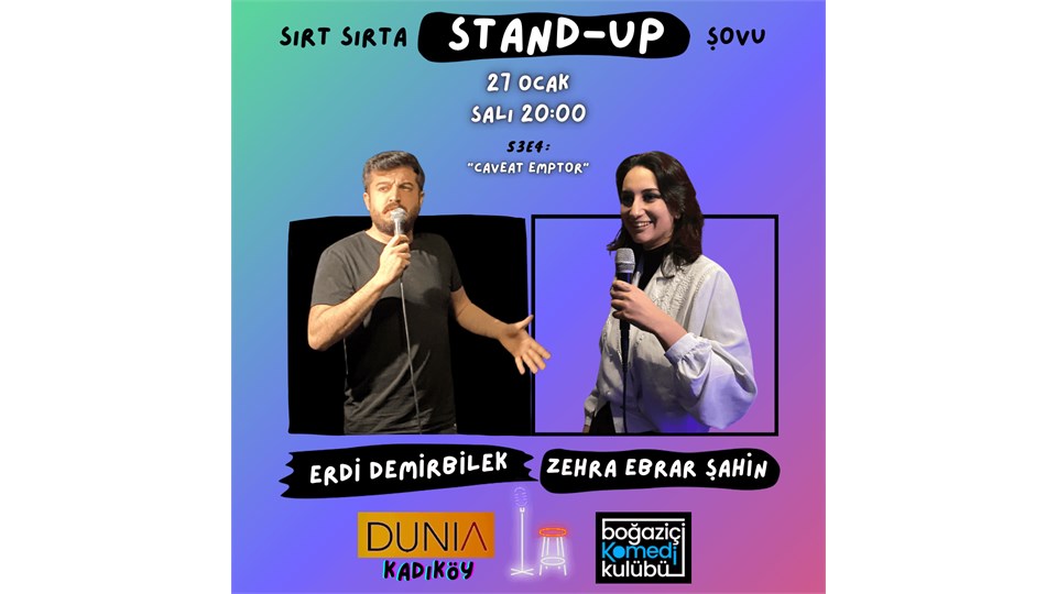Sırt Sırta Stand-up: Erdi Demirbilek & Zehra Ebrar Şahin