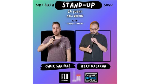 Sırt Sırta Stand-up: Berk Başaran & Onur Sarıbaş