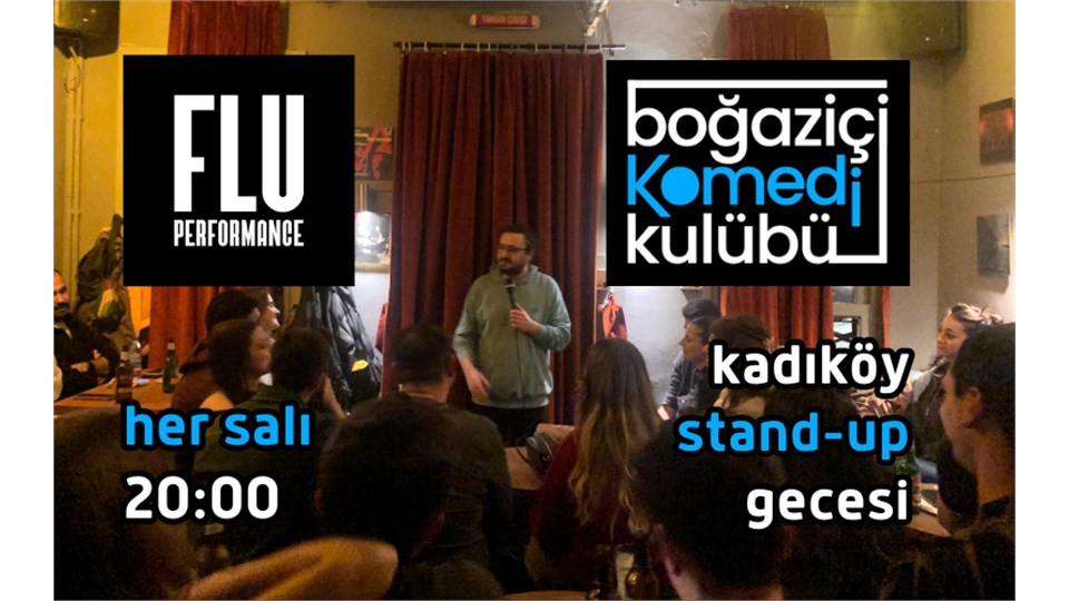 Kadıköy Stand-up Gecesi - Boğaziçi Komedi Kulübü