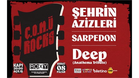 Ç.O.M.Ü ROCKS: Şehrin Azizleri, Sarpedon ve Deep (Anathema Tribute)