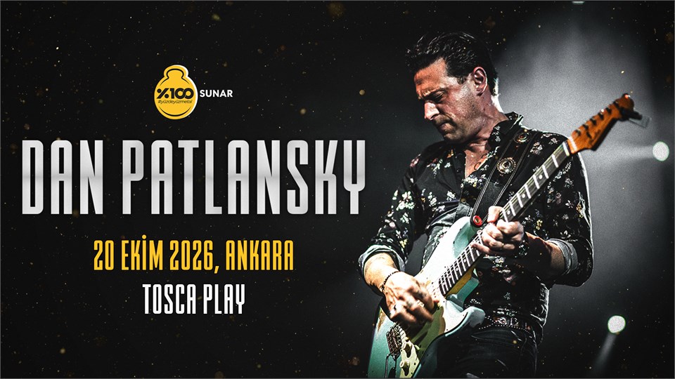 %100 Metal Sunar: Dan Patlansky | Ankara