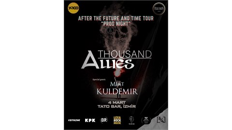 A Thousand Allies, Mert Kuldemir - Prog Night