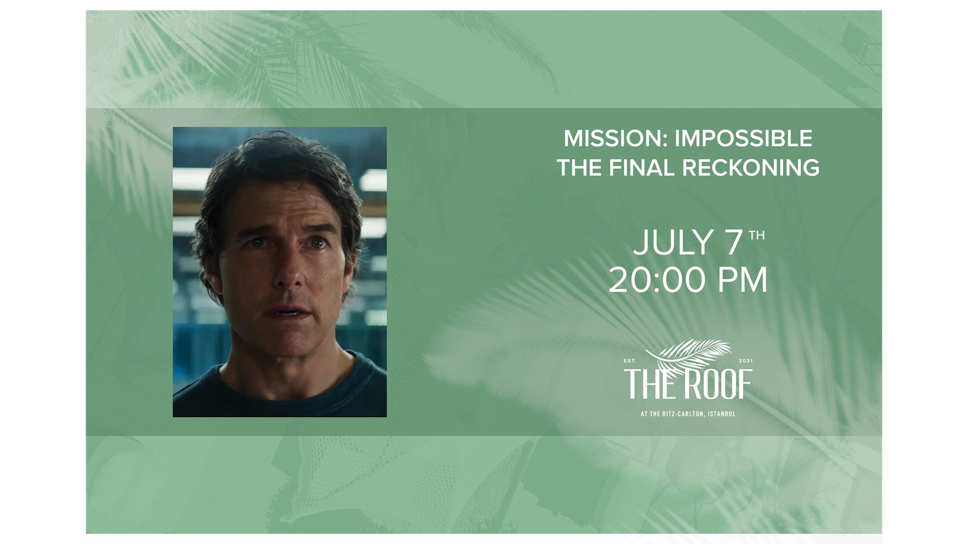 The Roof'ta Açık Hava Sineması / MISSION: IMPOSSIBLE - FINAL RECKONING