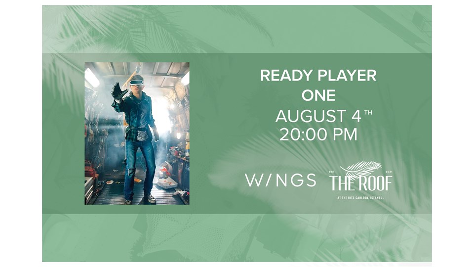 The Roof'ta Açık Hava Sineması / READY PLAYER ONE