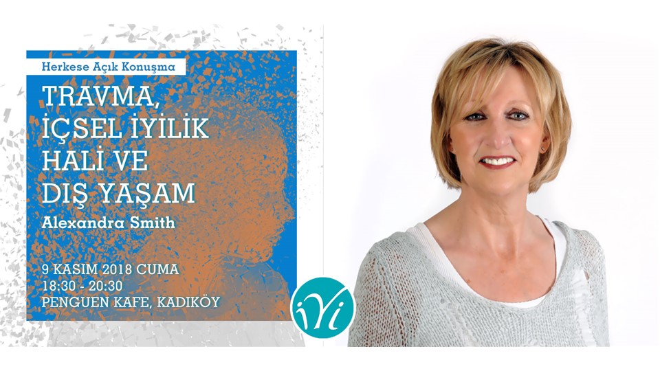 Travma, İçsel İyilik Hali ve Dış Yaşam