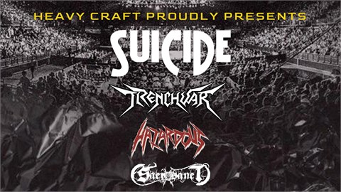 SUICIDE - TRENCHWAR - HAZARDOUS - SACROSANCT