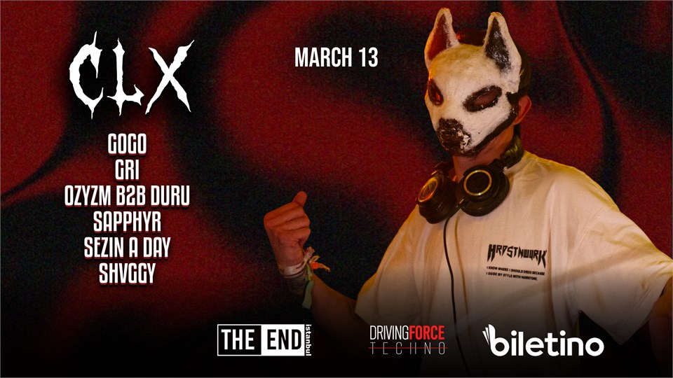 CLX Turkey Tour ''The End''
