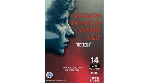Modern İnsan İçin Yeni Bir Ağıt 