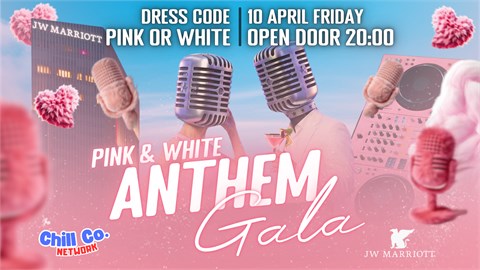 Pink & White Anthem Gala: SIAL @ JW Marriott Ankara