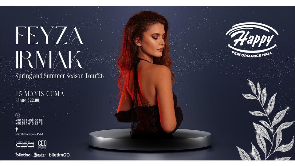 FEYZA IRMAK  ☆ Spring and Summer Season Tour'26 ☆ NAZİLLİ
