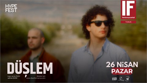 Düşlem - HypeFest Ankara