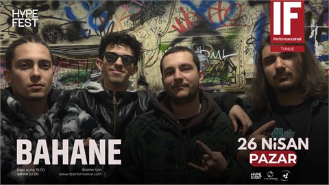 Bahane - HypeFest Ankara