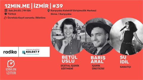 12MIN.ME 24 MART IGNITE TALKS #39