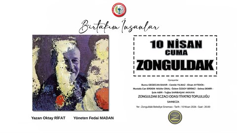 Birtakım İnsanlar | Tiyatro | Zonguldak |10 Nisan | 20.00