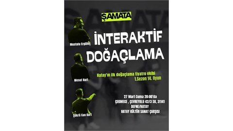 Tiyatro Şamata (İnteraktif Doğaçlama Etkinliği)