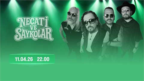 NECATİ VE SAYKOLAR